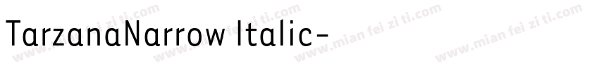 TarzanaNarrow Italic字体转换